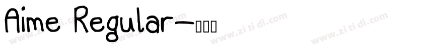 Aime Regular字体转换